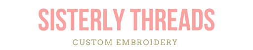 A minimalist logo graphic on a solid white background, featuring the text 'SISTERLY THREADS' in a light pink serif font, with 'CUSTOM EMBROIDERY' written underneath in a smaller, muted gold serif font.
